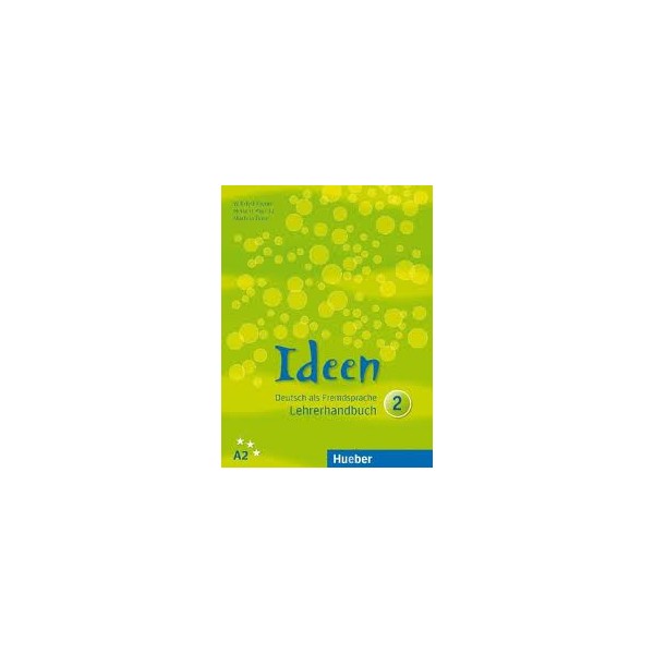 Ideen 2: Lehrerhandbuch  / Dr. Wilfried Krenn, Dr. Herbert Puchta, Martina Rose