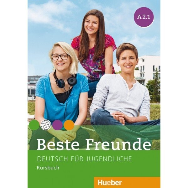 Beste Freunde A2/1 KB / Christiane Seuthe, Manuela Georgiakaki, Elisabeth Graf-Riemann, Anja Schümann