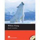 Macmillan Elem._3: White Fang + CD / Jack London