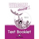 Welcome Aboard 1 Test Booklet / Elizabeth Gray, Virginia Evans