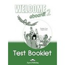 Welcome Aboard 2 Test Booklet / Elizabeth Gray, Virginia Evans