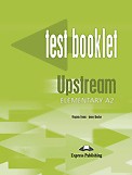 Upstream Elementary Test Booklet / Virginia Evans, Jenny Dooley