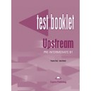 Upstream Pre-Interm Test Booklet / Virginia Evans, Jenny Dooley