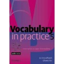 Vocabulary in Practice 5 With Tests / Liz Driscoll With Glennis Pye
