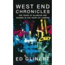 West End Chronicles (Hardback) / Ed Glinert