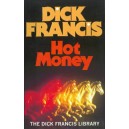Hot Money/ HB / Dick Francis