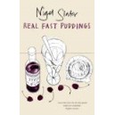 Real Fast Puddings / Nigel Slater