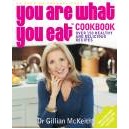 You Are What You Eat Cookbook / Gillian McKeith