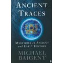 Ancient Traces / Michael Baigent
