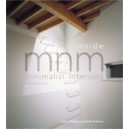 Inside MNM: Minimalist Interiors / Jaume Nasple, Kyoko Asakura