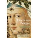 Lucrezia Borgia / Sarah Bradford