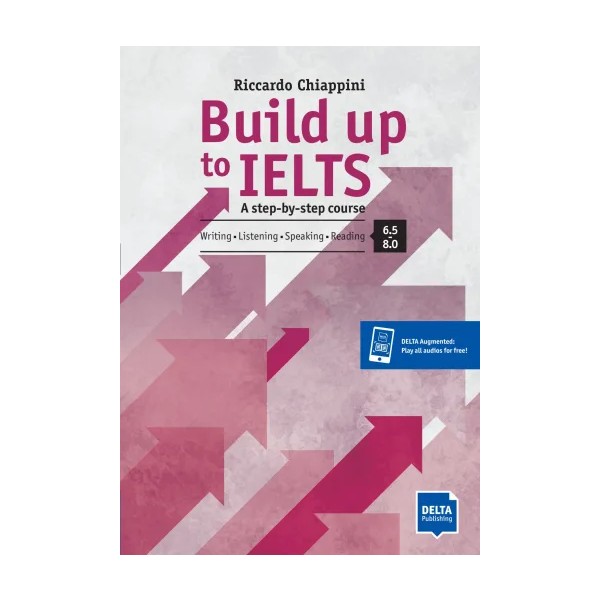 Build up to IELTS - Score band 6.5-8.0
