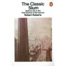 The Classic Slum / Robert Roberts