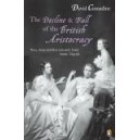 The Decline and Fall of the British Aristocracy / David Cannadine