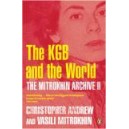 The Mitrokhin Archive II/ The KGB in the World / Christopher Andrew