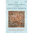 The Mediterranean in the Ancient World / Fernand Braudel