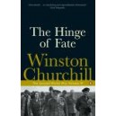 The Hinge of Fate / Winston Churchill