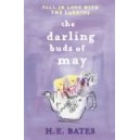 The Darling Buds of May / H. E. Bates