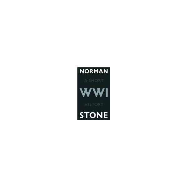 World War One (Hardback) / Norman Stone