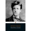 Selected Poems and Letters / Arthur Rimbaud