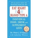 Eat Right for Blood Type A / Peter J. D Adamo