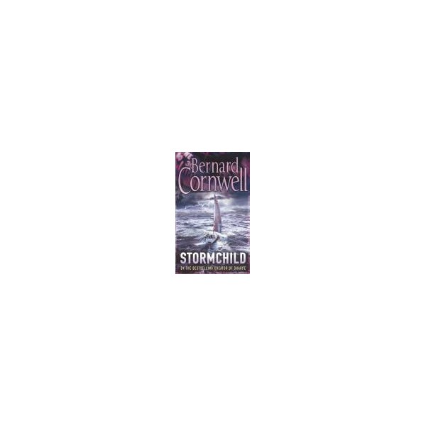 Stormchild / Bernard Cornwell