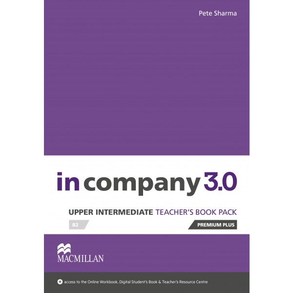 In Company 3.0 Upper Intermediate Teacher's Book Premium Plus Pack