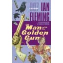 The Man with the Golden Gun / Ian Fleming