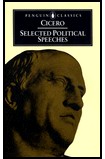 Selected Political Speeches / Marcus Tullius Cicero