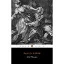 The Fortunes and Misfortunes of the Famous Moll Flanders / Daniel Defoe