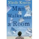 Man Walks into a Room / Nicole Krauss