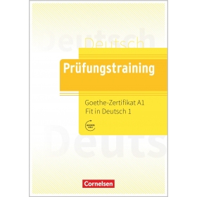 Prüfungstraining DaFA1 Goethe-Zertifikat A1: Fit in Deutsch 1