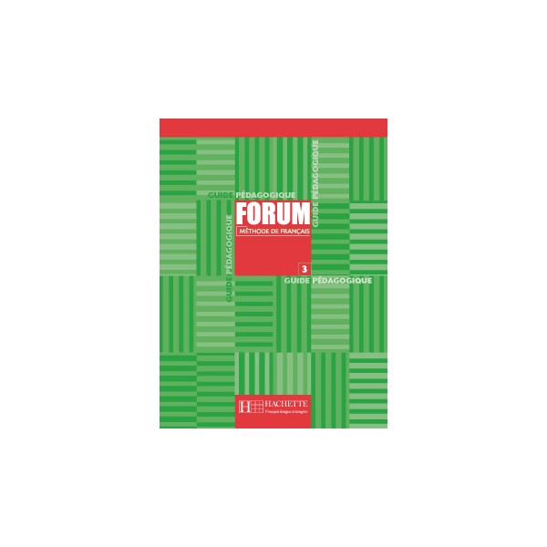 Forum 3 - Guide pédagogique / Patrick Guédon