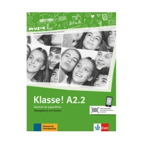 Klasse! A2.2 Deutsch für Jugendliche Übungsbuch mit Audios
