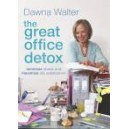 The Great Office Detox / Dawna Walter