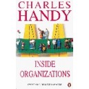 Inside Organizations / Charles Handy