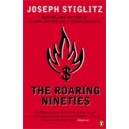 The Roaring Nineties / Joseph Stiglitz