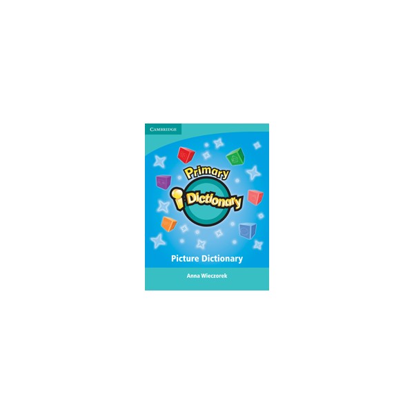 Primary i-Dictionary Picture Dictionary Book / Anna Wieczorek