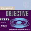 Objective IELTS Advanced CDs / Annette Capel, Michael Black