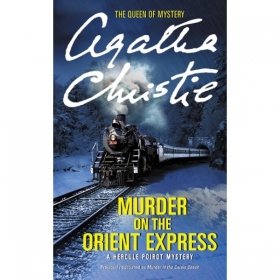 Murder on the Orient Express / Agatha Christie
