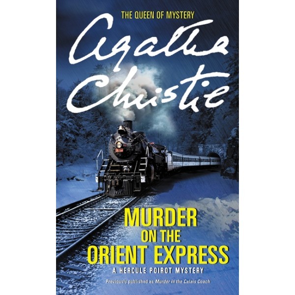 Murder on the Orient Express / Agatha Christie