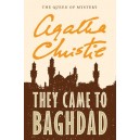 They Came To Baghdad  / Agatha Christie