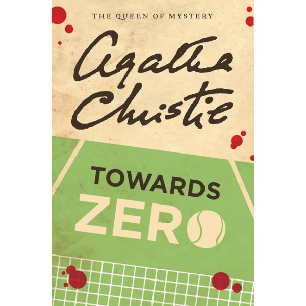 Towards Zero  / Agatha Christie
