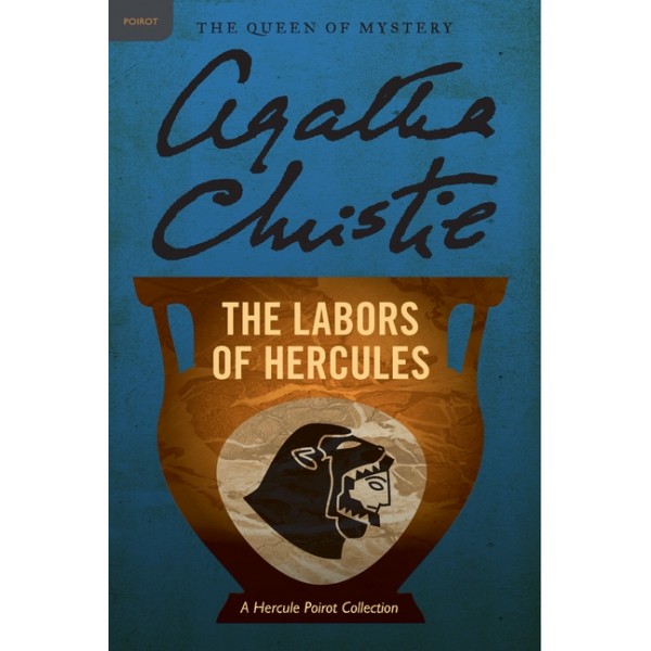 The Labors of Hercules / Agatha Christie