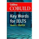 Collins Cobuild Key Words for IELTS: Book 1 Starter