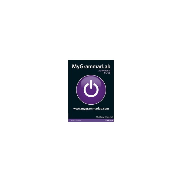 My Grammar Lab Advanced Without key / Mark Foley, Diane Hall