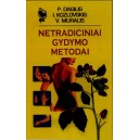 Netradiciniai gydymo metodai / P.Dagilis, I.Kozlovskis, V.Muralis