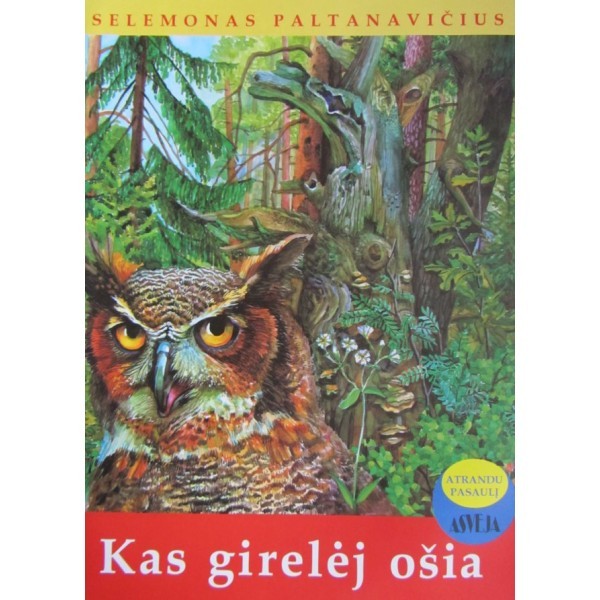 Kas girelėj ošia // Selemonas Paltanavičius