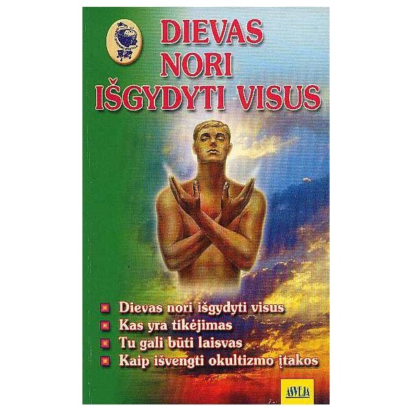 Dievas nori išgydyti visus / Anatolijus Malovičko