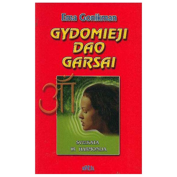 Gydomieji dao garsai / Ema Gonkiman